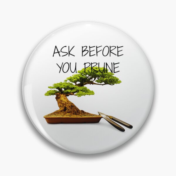 Item preview, ⚠️PLANTIFA COLLECTION⚠️ – 003 – ✨ Ask Before You Prune ✨ - dark for lighter backgrounds designed and sold by WheelieGdArt.