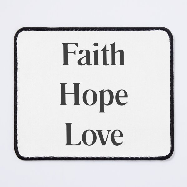 Item preview, Faith Hope Love – Black Text Stacked Values Design designed and sold by HopefulAddie.