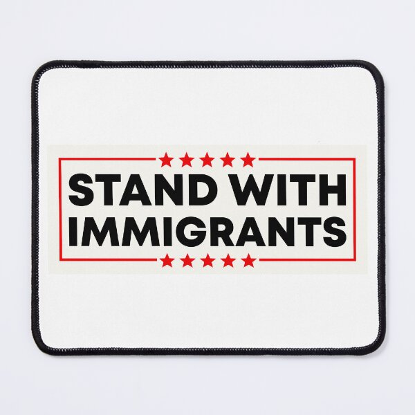 Item preview, Stand With Immigrants - FDT designed and sold by PixVib.