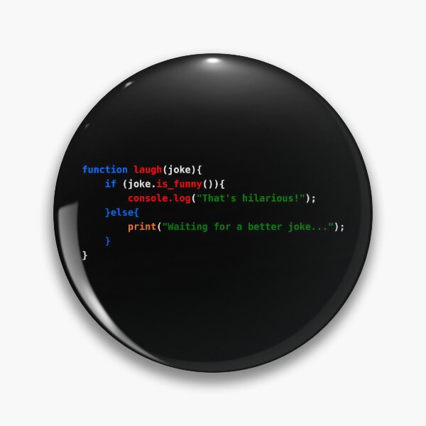 Item preview, JavaScript Code Humor: Laugh or Wait for a Better Joke designed and sold by WayOutWorks.