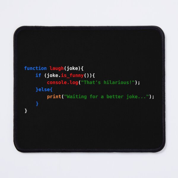 Item preview, JavaScript Code Humor: Laugh or Wait for a Better Joke designed and sold by WayOutWorks.