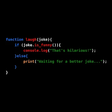 Artwork thumbnail, JavaScript Code Humor: Laugh or Wait for a Better Joke by WayOutWorks