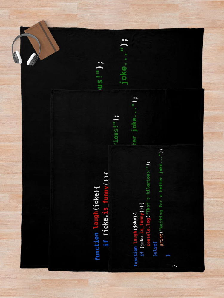 Thumbnail 5 of 6, Throw Blanket, JavaScript Code Humor: Laugh or Wait for a Better Joke designed and sold by WayOutWorks.