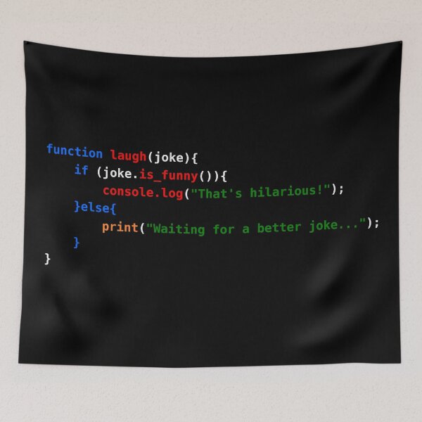 Item preview, JavaScript Code Humor: Laugh or Wait for a Better Joke designed and sold by WayOutWorks.