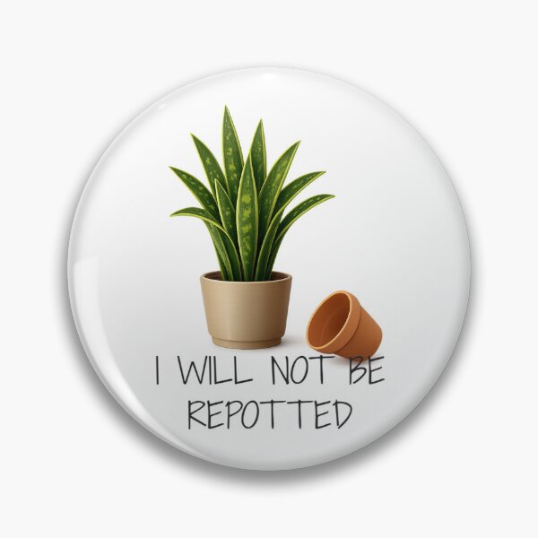 Item preview, ⚠️PLANTIFA COLLECTION⚠️ – 001 – ✨ I Will Not Be Repotted ✨ - dark for lighter backgrounds designed and sold by WheelieGdArt.