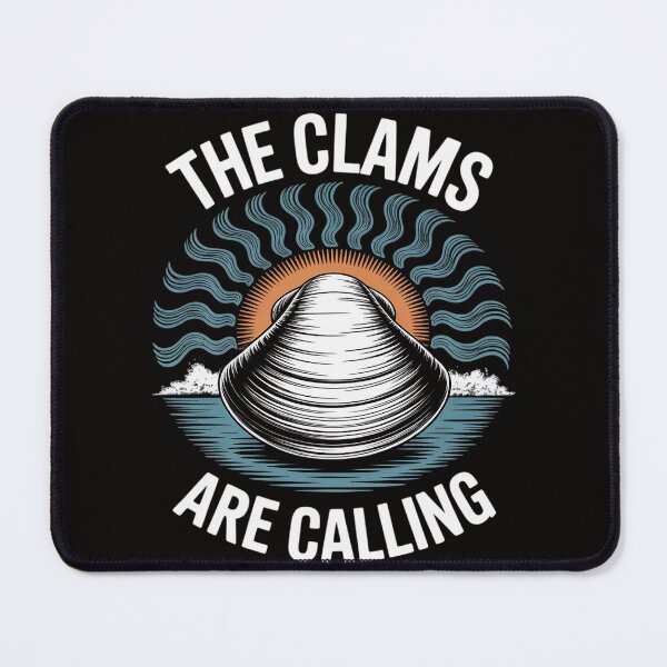 Item preview, The Clams Are Calling Clam Digger Clam Digging designed and sold by AnimeManga2D.