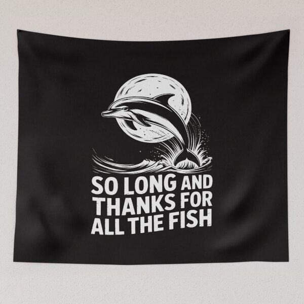 Item preview, So Long And Thanks For All The Fish Dolphin Moon Fishing designed and sold by AnimeManga2D.