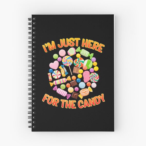 Item preview, Im Just Here For The Candy Sweet Treats Candy Lover designed and sold by donadonvgran.