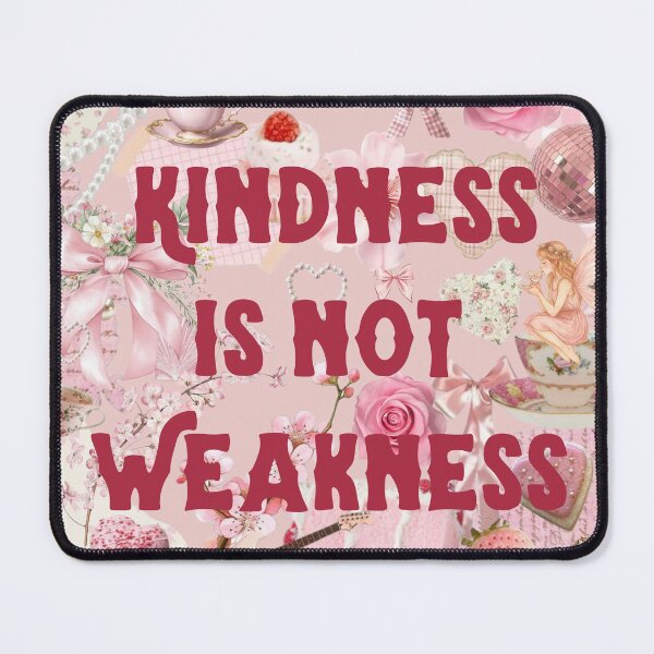 Item preview, Kindness is not weakness designed and sold by fimac74.