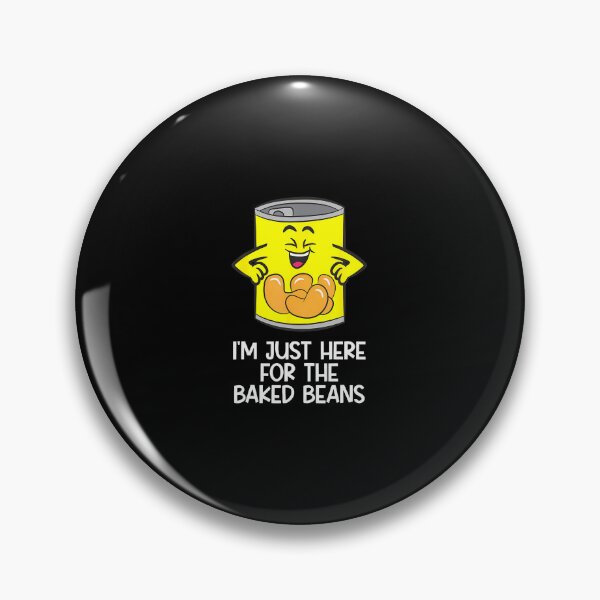 Item preview, I'M Just Here For The Baked Beans designed and sold by donadonvgran.