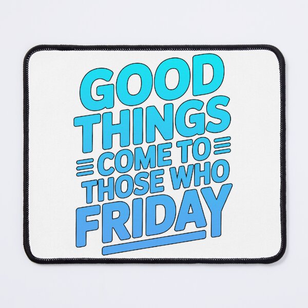 Item preview, Happy Friday Quote, Friday Inspirational Quote, Good Friday Quote designed and sold by graphic-genie.