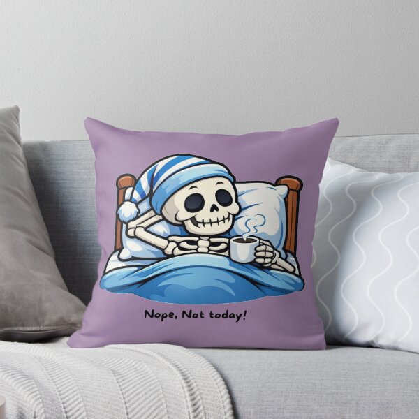 Item preview, Nope, Not Today – Lazy Skeleton in Bed designed and sold by KingCuppaDigitalArt.