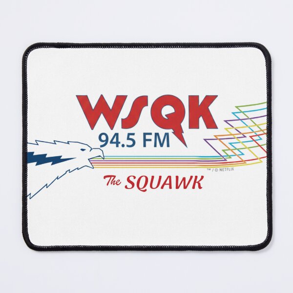 Item preview, WSQK The Squawk 94.5 FM designed and sold by Foryoubroshirt.