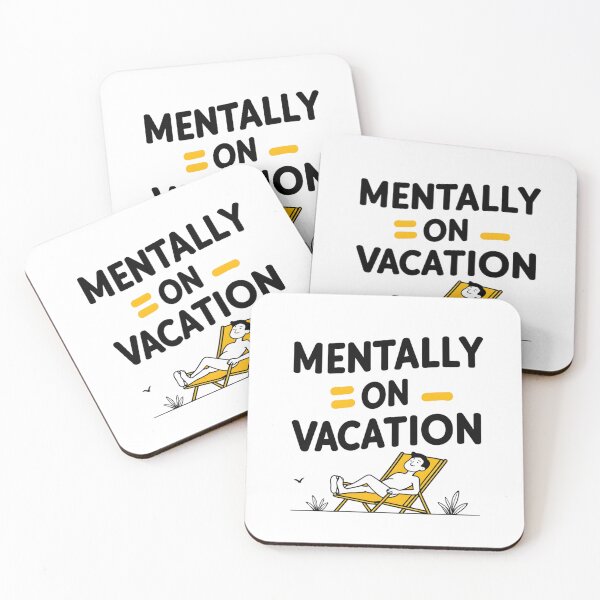 Item preview, Mentally on vacation designed and sold by Arty Art.