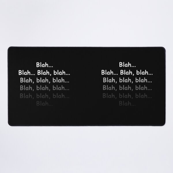 Item preview, Blah… – Funny Casual Quote Typography Design designed and sold by PixelVibe782.