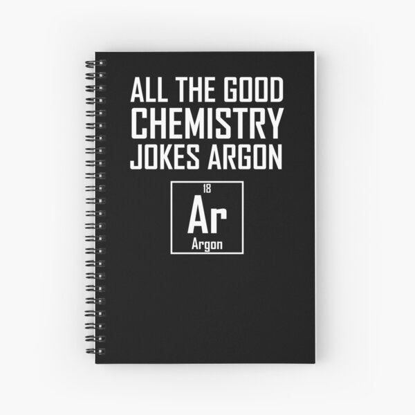 Artikel-Vorschau von Die ganze gute Chemie Witze Argon - Funny Chemistry Joke, designt und verkauft von the-elements.