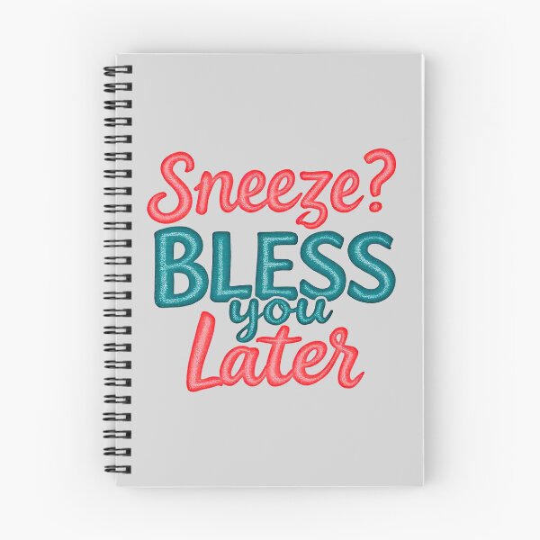 Item preview, Sneeze Bless You Later Funny Sarcastic Quote Hand Lettered designed and sold by SholoStudio.
