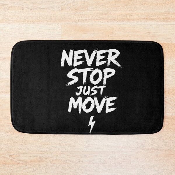 Item preview, Never Stop Just Move – Bold Motivational Graffiti Design designed and sold by PixelVibe782.