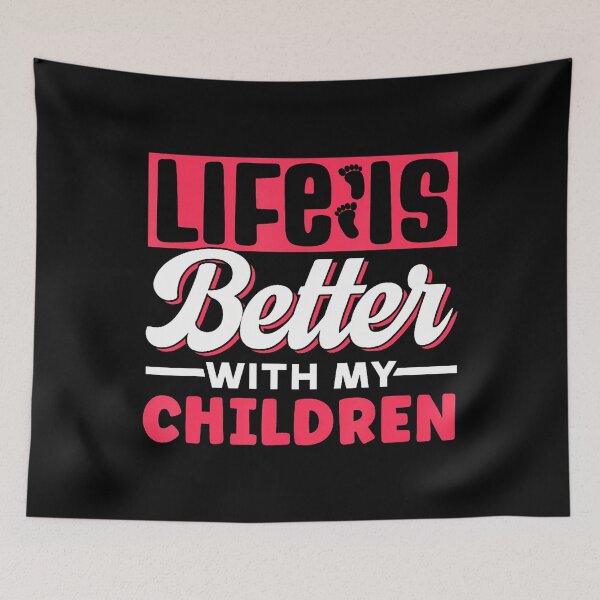 Item preview, Life Is Better With My Children Appreciation Motivation designed and sold by zicohoneybear.