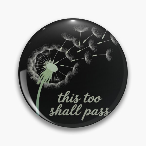 Item preview, This Too Shall Pass Mental Health Awareness designed and sold by Bstilablhot.