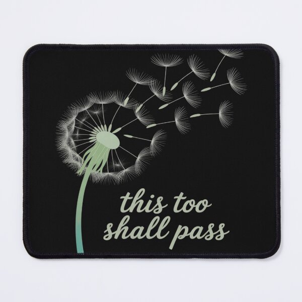 Item preview, This Too Shall Pass Mental Health Awareness designed and sold by Bstilablhot.