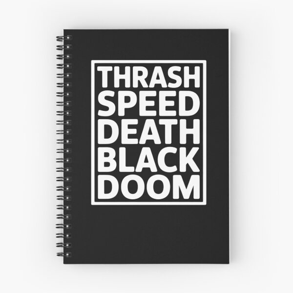 Item preview, Thrash Speed Death Black Doom Fan Music Saying designed and sold by Bstilablhot.
