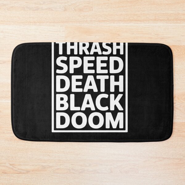 Item preview, Thrash Speed Death Black Doom Fan Music Saying designed and sold by Bstilablhot.