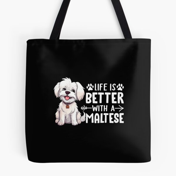 Item preview, Life Is Better With A Maltese - Dog Parent Pet Paw designed and sold by keatnybolho.
