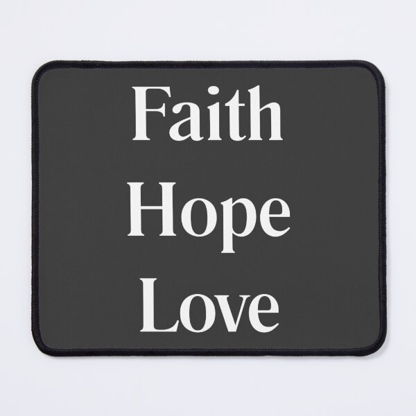 Item preview, Faith Hope Love – White Text Stacked Values Design designed and sold by HopefulAddie.