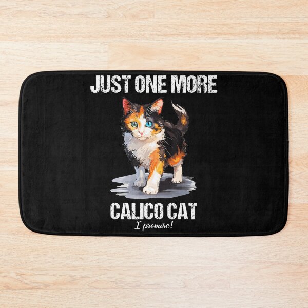 Item preview, Calico Cats Just One More Calico Cat designed and sold by keatnybolho.