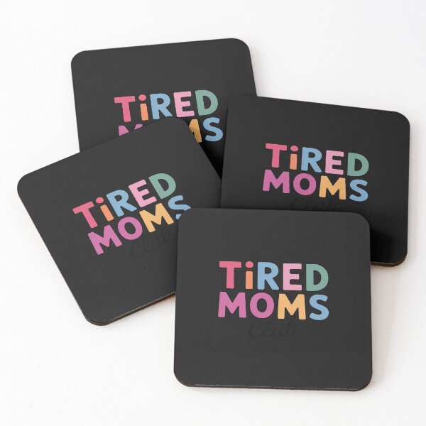 Item preview, Tired Moms Club' designed and sold by katherintration.
