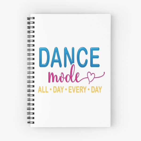 Item preview, Dance Mode All Day Every Day — Vibrant Typography Dance Quote Illustration designed and sold by Colorful-Garden.