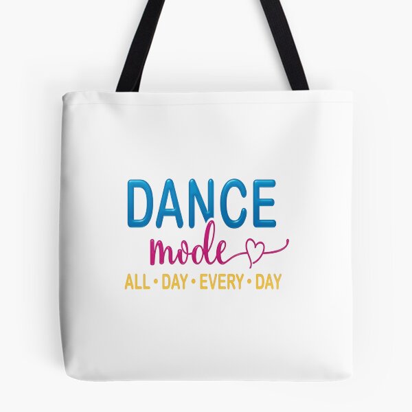 Item preview, Dance Mode All Day Every Day — Vibrant Typography Dance Quote Illustration designed and sold by Colorful-Garden.