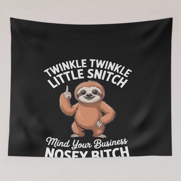 Item preview, Twinkle Twinkle Little Snitch Mind Your Business Nosey Bitch designed and sold by katherintration.