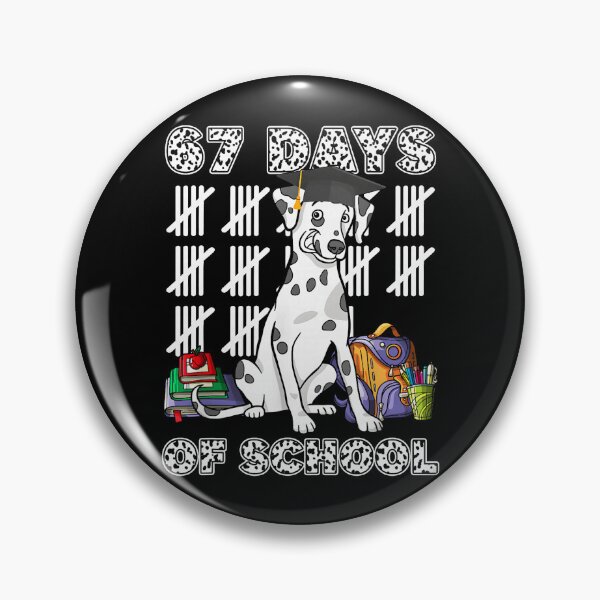 Item preview, Happy 67 Days School Cute Dalmatian Dog  67 Days Smarter designed and sold by pansak.