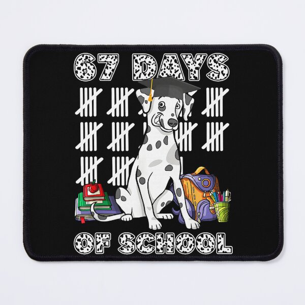 Item preview, Happy 67 Days School Cute Dalmatian Dog  67 Days Smarter designed and sold by pansak.