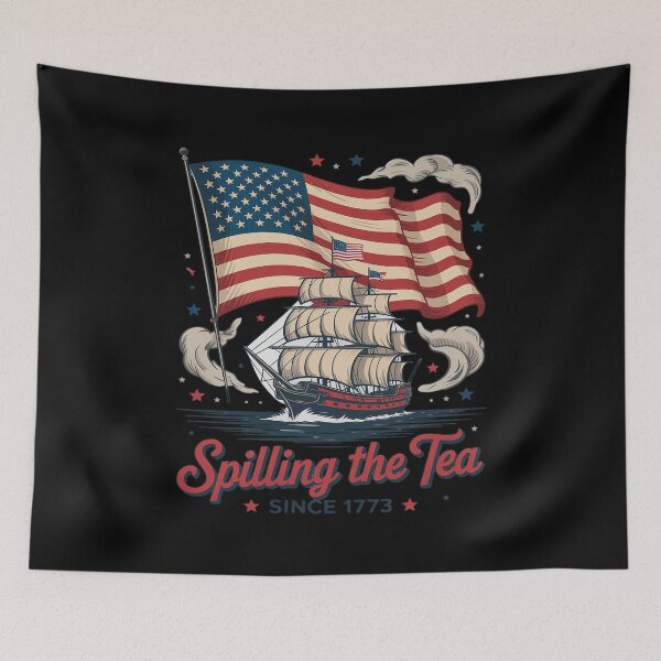 Item preview, Funny 4th Of July Spilling The Tea Since 1773 USA Flag designed and sold by Tatianamiobi.