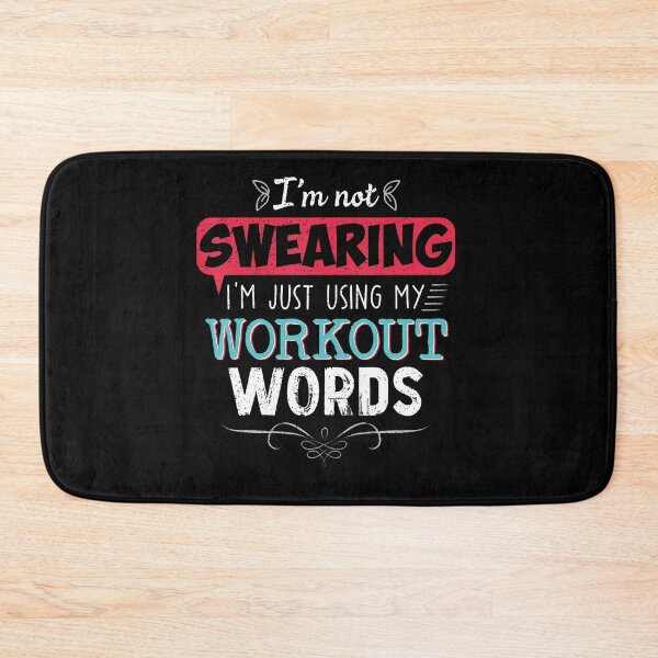 Item preview, I’m Not Swearing It’s Workout Words designed and sold by yourymavsit.
