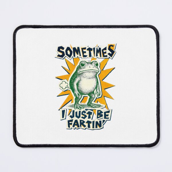 Item preview, Sometimes I Just Be Fartin designed and sold by ImeldaSparks.