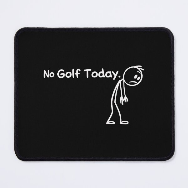 Item preview, No Golf Today Sad Stick designed and sold by khdmalakarak.