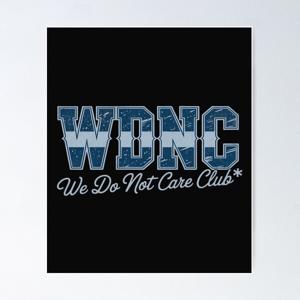 Item preview, WDNC Club  We Do Not Care, Denim Jeans Style Graphic designed and sold by LegendsArt75.