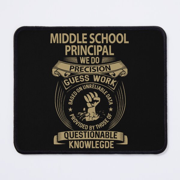 Item preview, Middle School Principal designed and sold by ginawilliams39.
