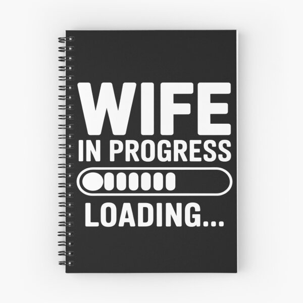 Item preview, Wife in Progress Loading Engagement Future Wife designed and sold by LegendsArt75.
