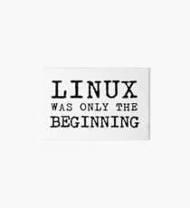 linux was only beginning Art Board