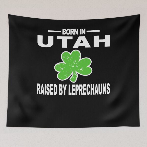 Item preview, Utah Shirt Raised By Leprechauns Saint Patricks Hoodie designed and sold by shoppzee.