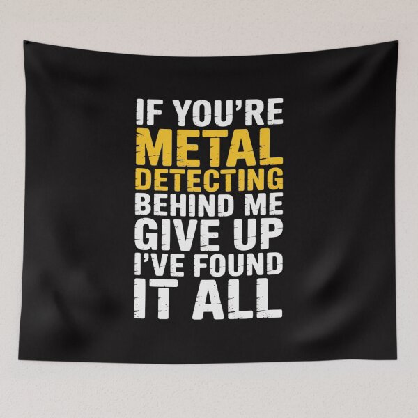 Item preview, Metal Detecting Behind Me Give Up Metal Sensor designed and sold by berniceschm.