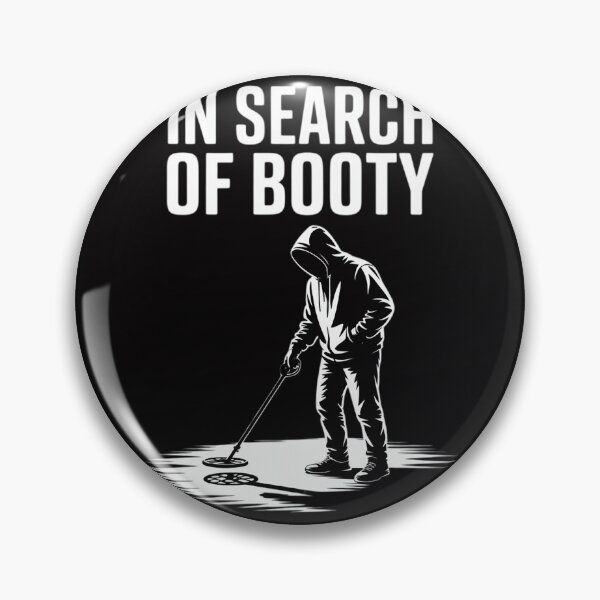 Item preview, Metal Detecting - In Search Of Booty designed and sold by berniceschm.