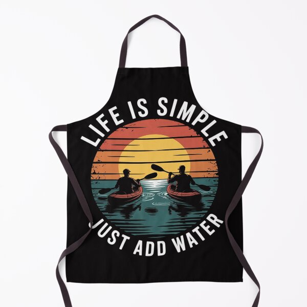 Item preview, Life Is Simple Add Water Kayak Water Sport Gift designed and sold by berniceschm.