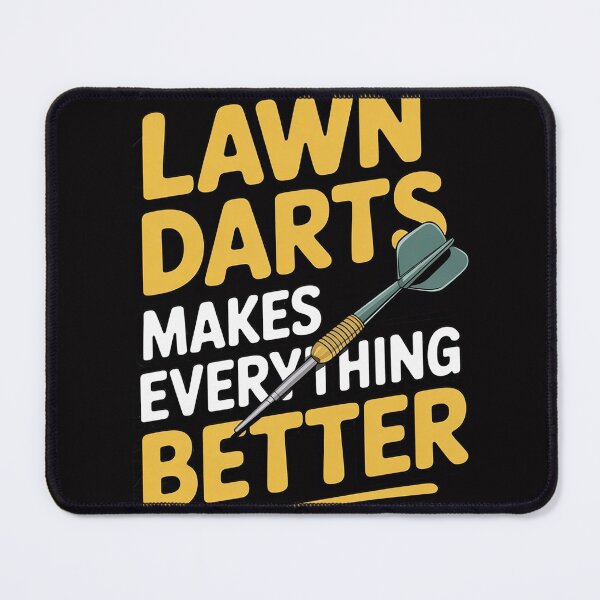 Item preview, Lawn Darts Makes Everything Better - Lawn Darts Play designed and sold by berniceschm.