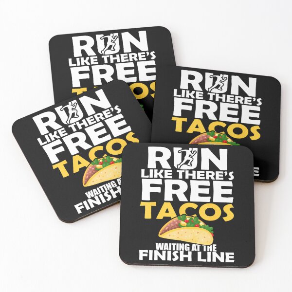 Item preview, Run Like There’s Free Tacos designed and sold by yourymavsit.
